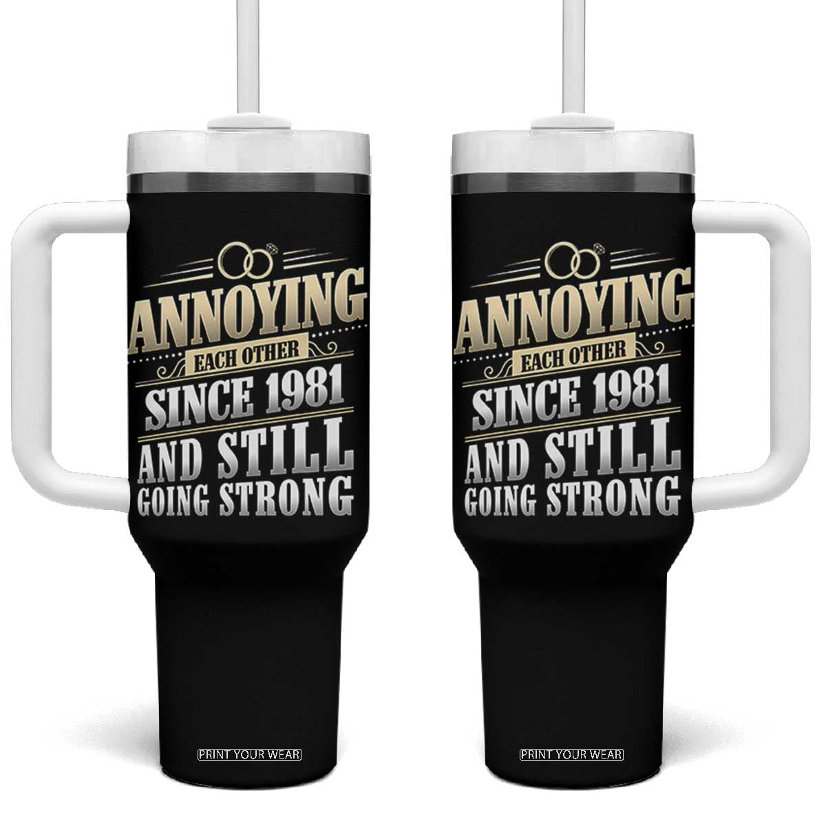 Vintage 45th Wedding Anniversary Tumbler With Handle Annoying Each Other Since 1981 Still Going Strong