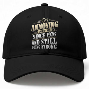 Vintage 50th Wedding Anniversary Baseball Cap Annoying Each Other Since 1976 Still Going Strong