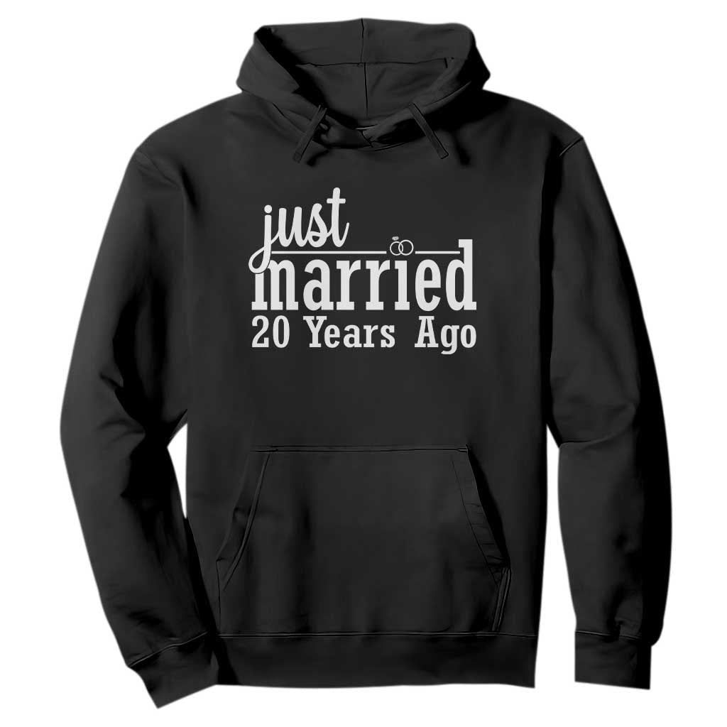 Funny 20th Wedding Anniversary Hoodie Just Married 20 Years Ago