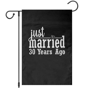 Funny 30th Wedding Anniversary Garden Flag Just Married 30 Years Ago