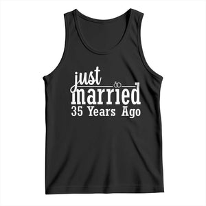 Funny 35th Wedding Anniversary Tank Top Just Married 35 Years Ago