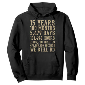 Vintage 15th Wedding Anniversary Milestone Hoodie 15 Years We Still Do