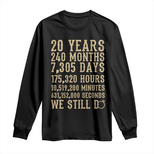 Vintage 20th Wedding Anniversary Milestone Long Sleeve Shirt 20 Years We Still Do