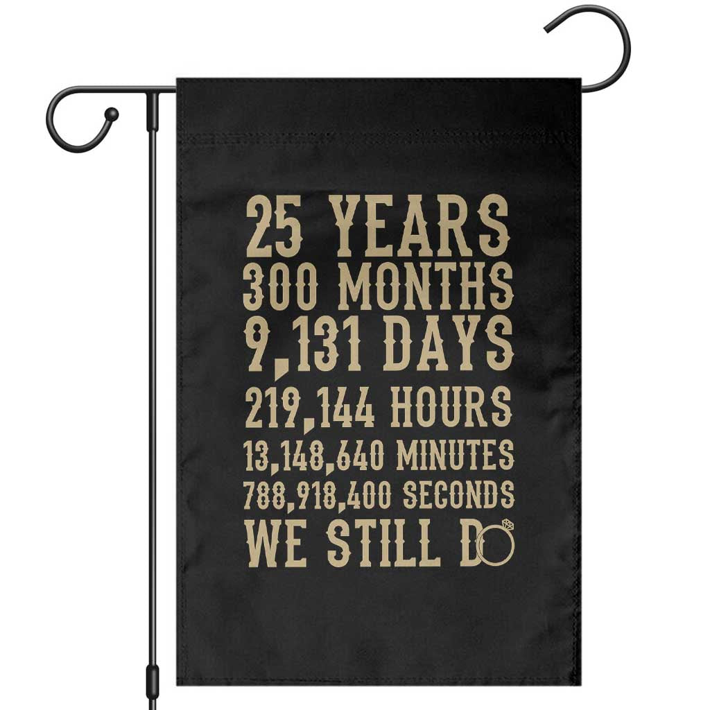 Vintage 25th Wedding Anniversary Milestone Garden Flag 25 Years We Still Do