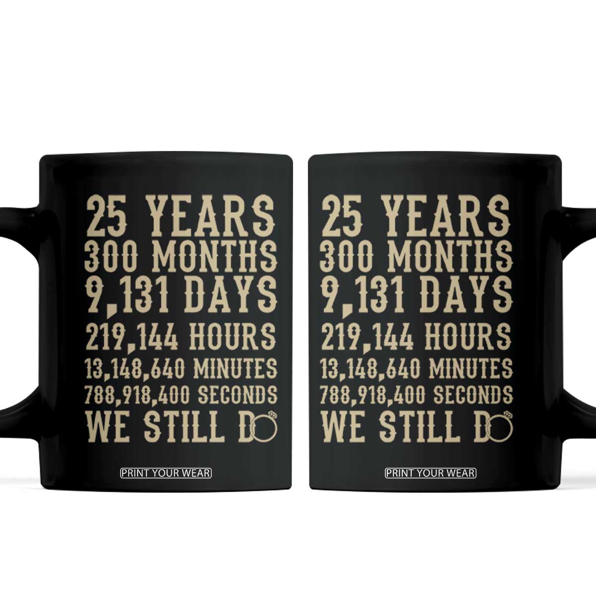 Vintage 25th Wedding Anniversary Milestone Coffee Mug 25 Years We Still Do