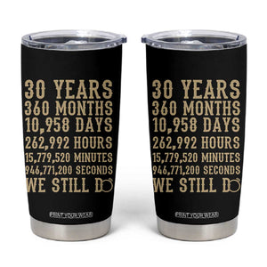 Vintage 30th Wedding Anniversary Milestone Tumbler Cup 30 Years We Still Do