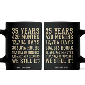 Vintage 35th Wedding Anniversary Milestone Coffee Mug 35 Years We Still Do