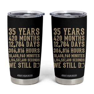 Vintage 35th Wedding Anniversary Milestone Tumbler Cup 35 Years We Still Do