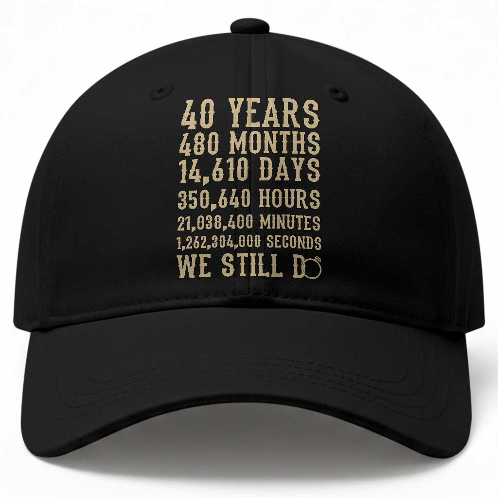 Vintage 40th Wedding Anniversary Milestone Baseball Cap 40 Years We Still Do