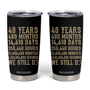 Vintage 40th Wedding Anniversary Milestone Tumbler Cup 40 Years We Still Do