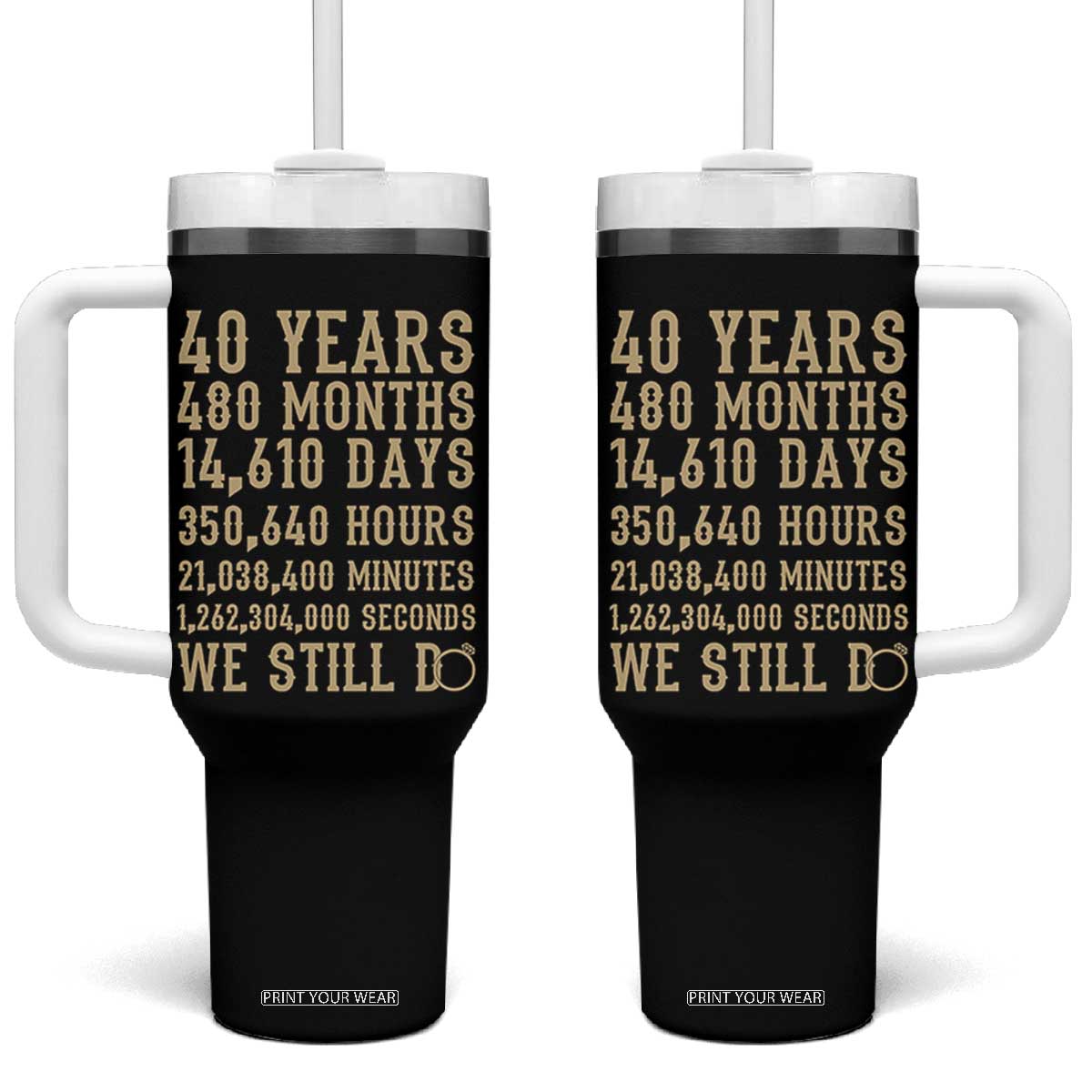 Vintage 40th Wedding Anniversary Milestone Tumbler With Handle 40 Years We Still Do
