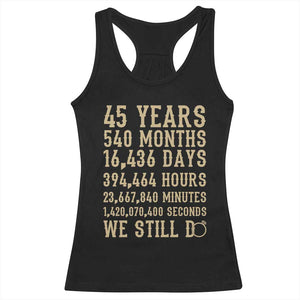 Vintage 45th Wedding Anniversary Milestone Racerback Tank Top 45 Years We Still Do