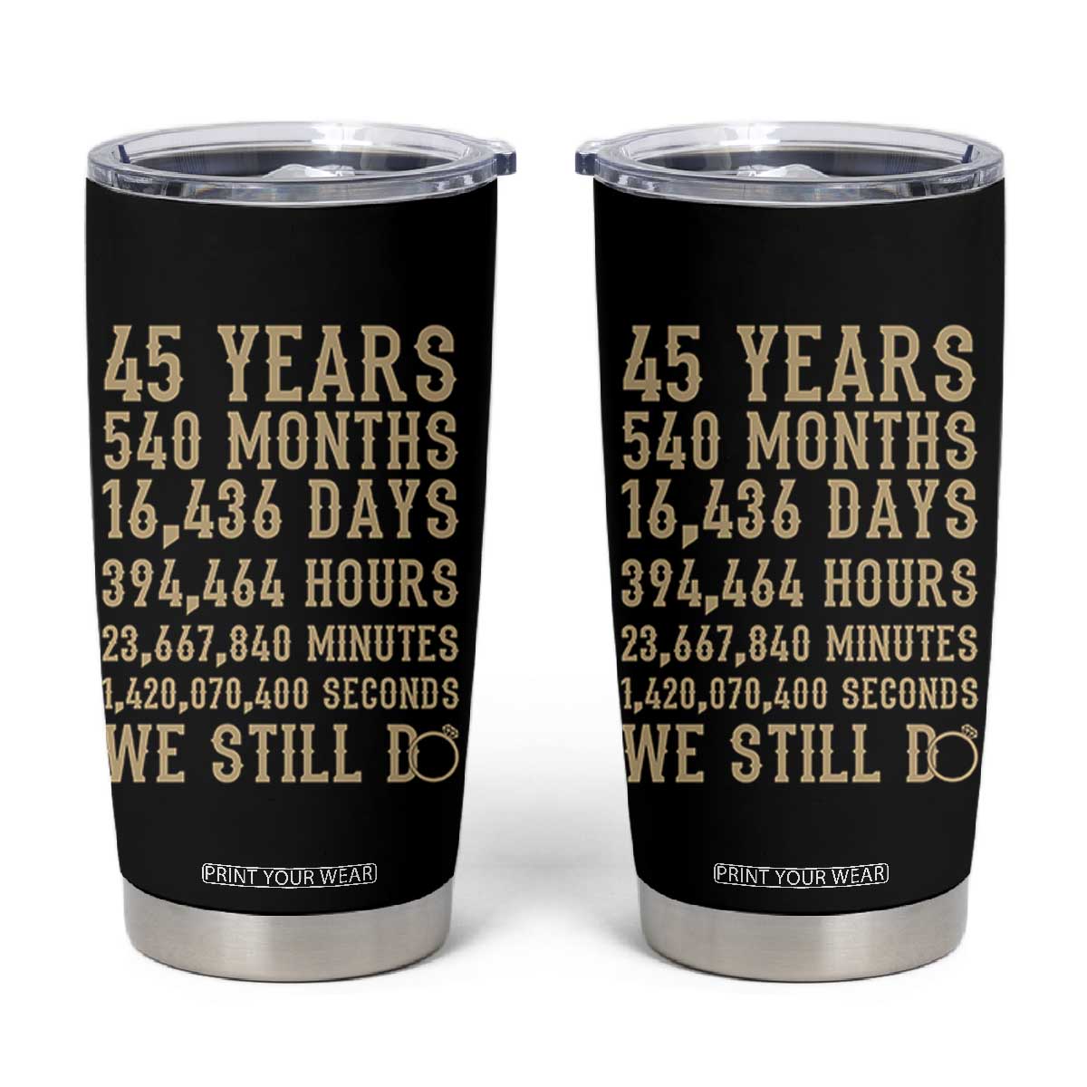 Vintage 45th Wedding Anniversary Milestone Tumbler Cup 45 Years We Still Do