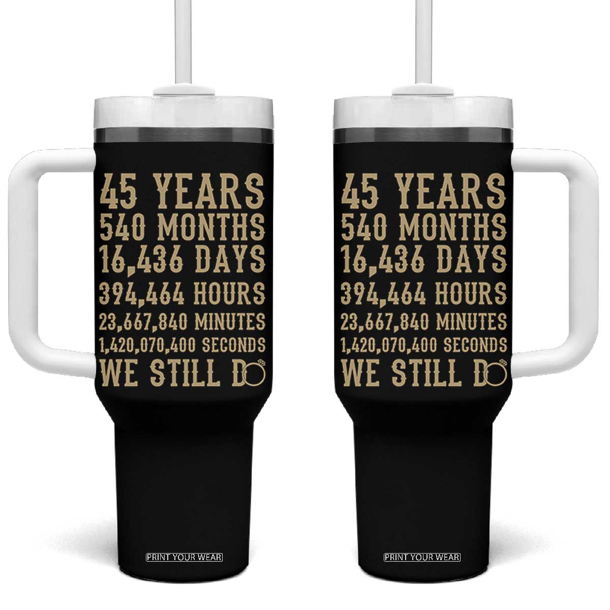 Vintage 45th Wedding Anniversary Milestone Tumbler With Handle 45 Years We Still Do