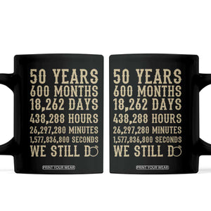 Vintage 50th Wedding Anniversary Milestone Coffee Mug 50 Years We Still Do