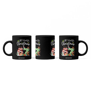 All I Want For Christmas Is 67 Coffee Mug Trending Meme Holiday Gift TS12 Print Your Wear