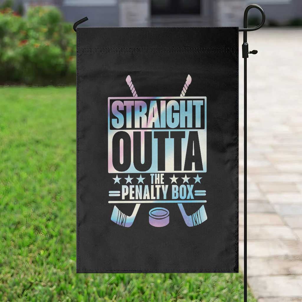 Straight Outta The Penalty Box Garden Flag Iridescent Effect Hockey Player Gift TS12 Print Your Wear