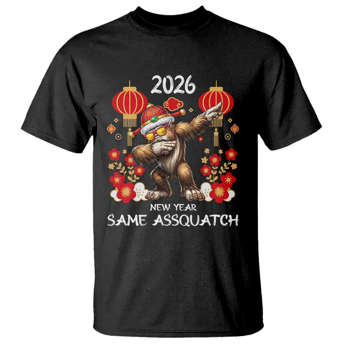 Bigfoot Lunar New Year T Shirt Funny Same Assquatch TS12 Black Print Your Wear