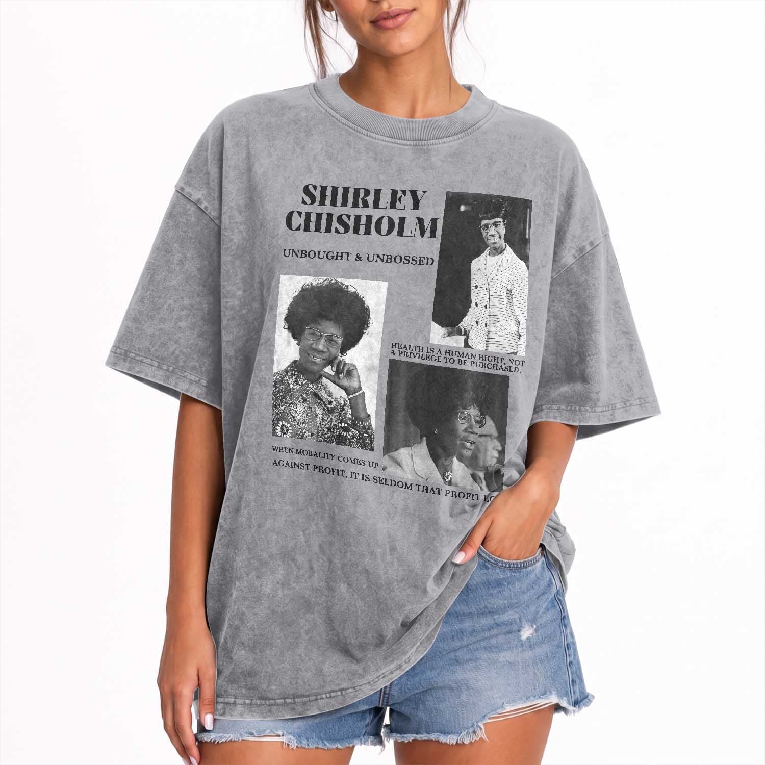 Shirley Chisholm Unbought And Unbossed Washed Cotton T-Shirt Vintage Feminist Poster