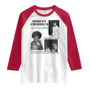 Shirley Chisholm Unbought And Unbossed Raglan Shirt Vintage Feminist Poster TS12 White Red Print Your Wear