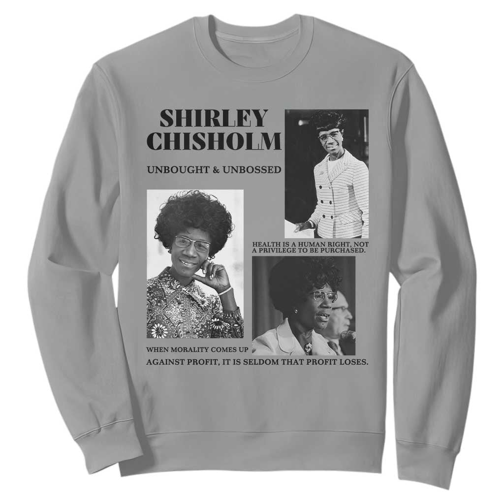 Shirley Chisholm Unbought And Unbossed Sweatshirt Vintage Feminist Poster TS12 Sport Gray Print Your Wear