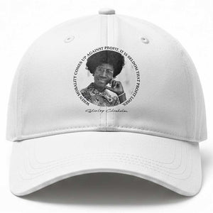 Shirley Chisholm Civil Rights Leader Quote Baseball Cap When Morality Meets Profit TS12 Print Your Wear