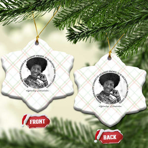 Shirley Chisholm Civil Rights Leader Quote Ceramic Ornament When Morality Meets Profit TS12 Print Your Wear