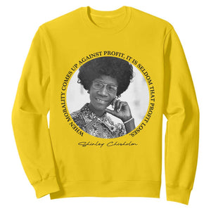 Shirley Chisholm Civil Rights Leader Quote Sweatshirt When Morality Meets Profit TS12 Daisy Print Your Wear