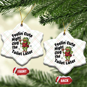Funny Frog Bathroom Jokes Ceramic Ornament Feeling Cute Might Clog The Toilet Later TS12 Print Your Wear