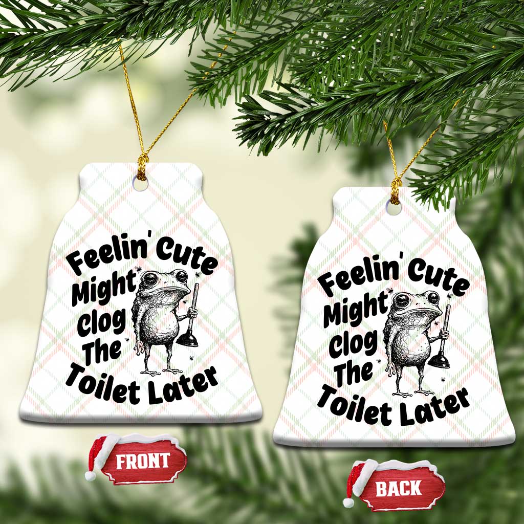 Funny Plumber Frog Gift Ceramic Ornament Feeling Cute Might Clog The Toilet Later TS12 Print Your Wear