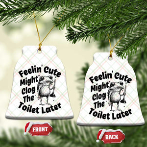 Funny Plumber Frog Gift Ceramic Ornament Feeling Cute Might Clog The Toilet Later TS12 Print Your Wear