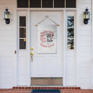 Feeling Cute Might Clog Toilet Later Garden Flag Funny Raccoon TS12 Print Your Wear