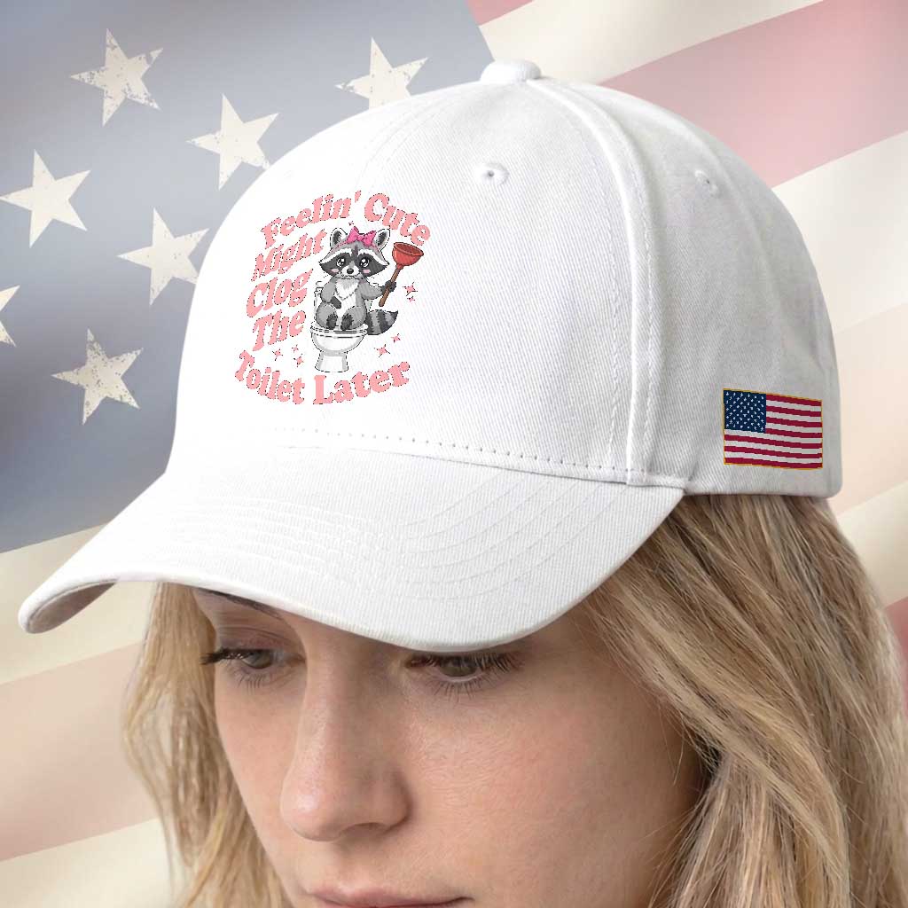 Feeling Cute Might Clog Toilet Later Baseball Cap Funny Raccoon TS12 Print Your Wear