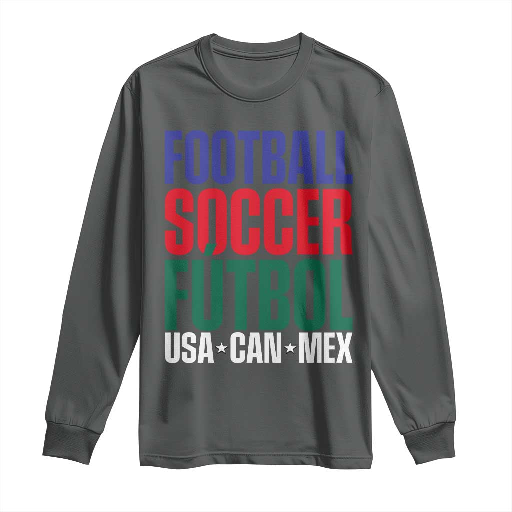 Canada Mexico USA Long Sleeve Shirt Football Fan Gift TS12 Dark Heather Print Your Wear