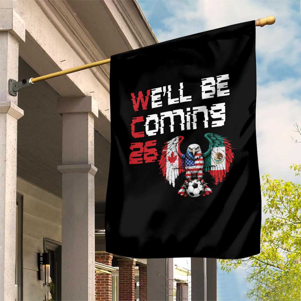 Glitched North America Eagle Soccer Garden Flag We Will Be Coming 26 TS12 Print Your Wear