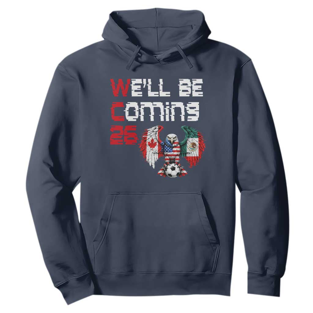 Glitched North America Eagle Soccer Hoodie We Will Be Coming 26 TS12 Navy Print Your Wear