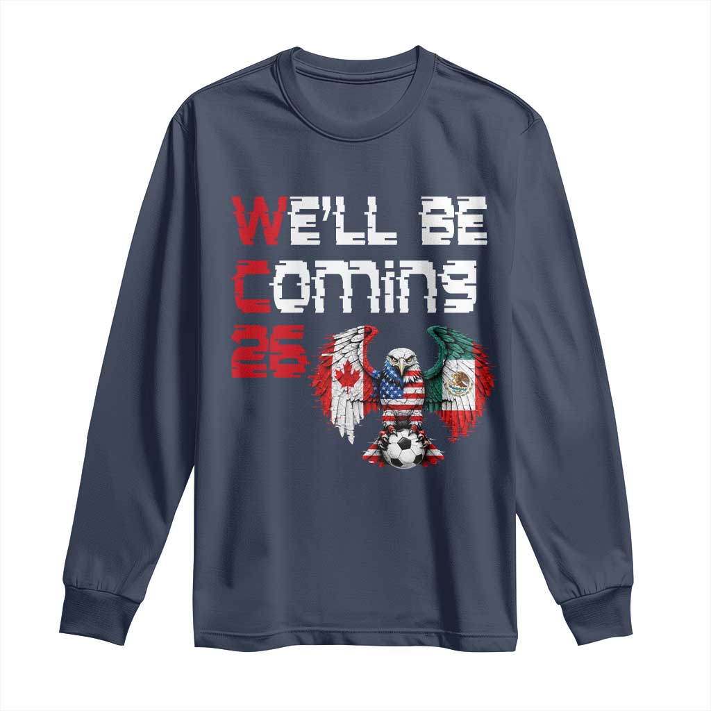 Glitched North America Eagle Soccer Long Sleeve Shirt We Will Be Coming 26 TS12 Navy Print Your Wear