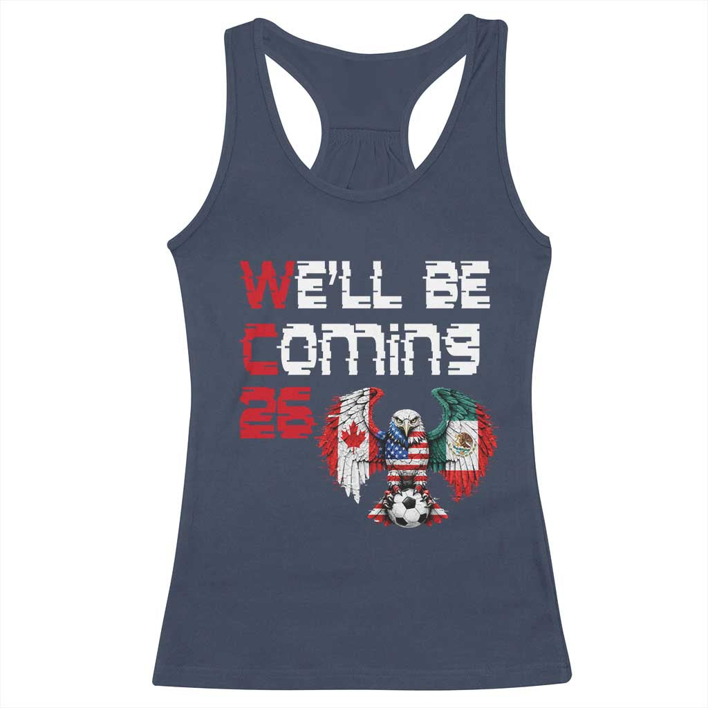 Glitched North America Eagle Soccer Racerback Tank Top We Will Be Coming 26 TS12 Navy Print Your Wear
