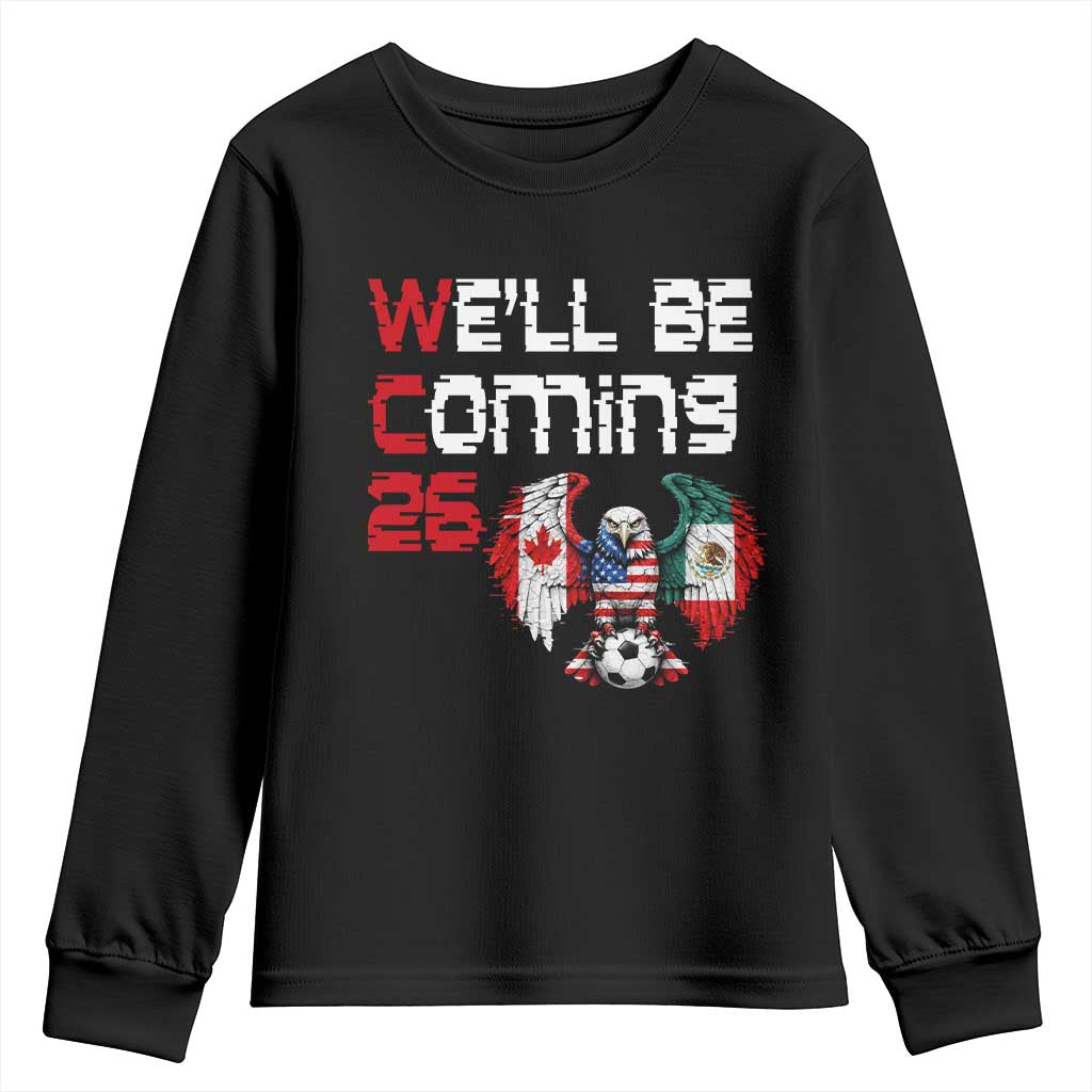 Glitched North America Eagle Soccer Youth Sweatshirt We Will Be Coming 26 TS12 Black Print Your Wear