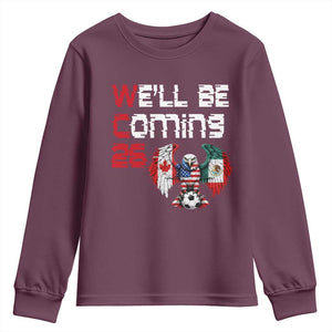 Glitched North America Eagle Soccer Youth Sweatshirt We Will Be Coming 26 TS12 Maroon Print Your Wear
