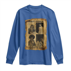 Shirley Chisholm Catalyst For Change Quote Long Sleeve Shirt Womens History Month TS12 Royal Blue Print Your Wear