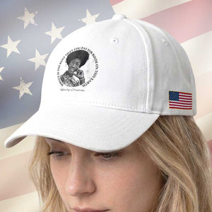 Shirley Chisholm Quote Baseball Cap Service Is The Rent You Pay TS12 Print Your Wear