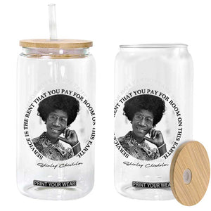 Shirley Chisholm Quote Glass Can Service Is The Rent You Pay TS12 Print Your Wear