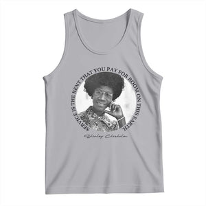 Shirley Chisholm Quote Tank Top Service Is The Rent You Pay TS12 Athletic Heather Print Your Wear
