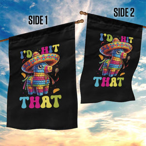 Funny Cinco De Mayo Pinata Garden Flag Id Hit That TS12 Print Your Wear
