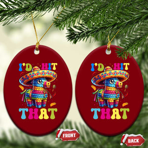 Funny Cinco De Mayo Pinata Ceramic Ornament Id Hit That TS12 Print Your Wear