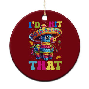 Funny Cinco De Mayo Pinata Ceramic Ornament Id Hit That TS12 1pc Red Print Your Wear