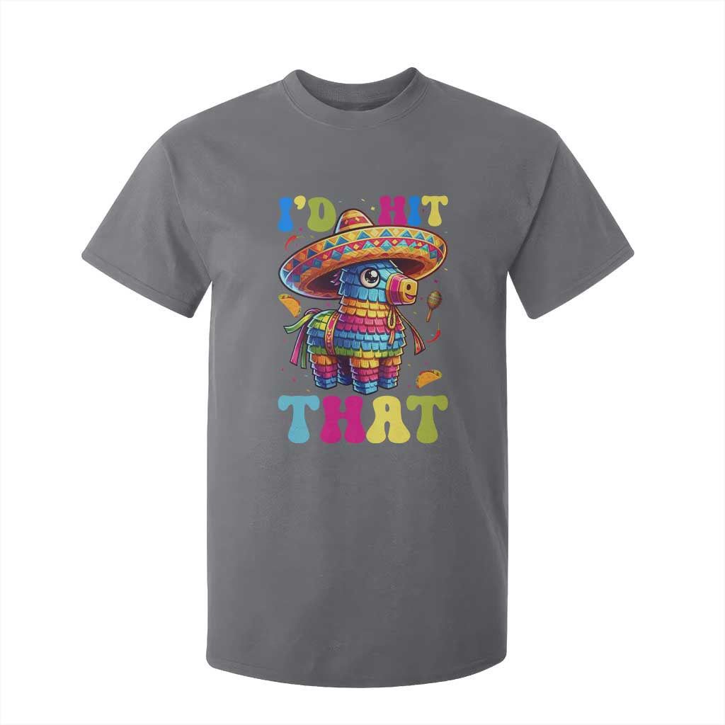 Funny Cinco De Mayo Pinata T Shirt For Kid Id Hit That TS12 Charcoal Print Your Wear