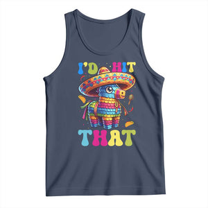 Funny Cinco De Mayo Pinata Tank Top Id Hit That TS12 Navy Print Your Wear