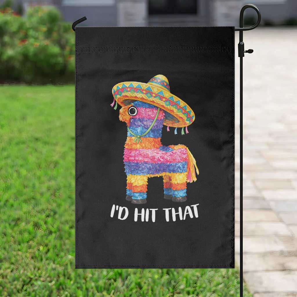 Funny Rainbow Pinata Sombrero Garden Flag Id Hit That TS12 Print Your Wear